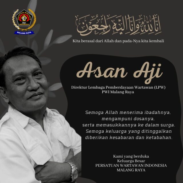 Asan Haji (Aji), wartawan senior yang sebagai Direktur Lembaga Pendidikan Wartawan (LPW) Persatuan Wartawan Indonesia (PWI) Malang Raya tutup usia.