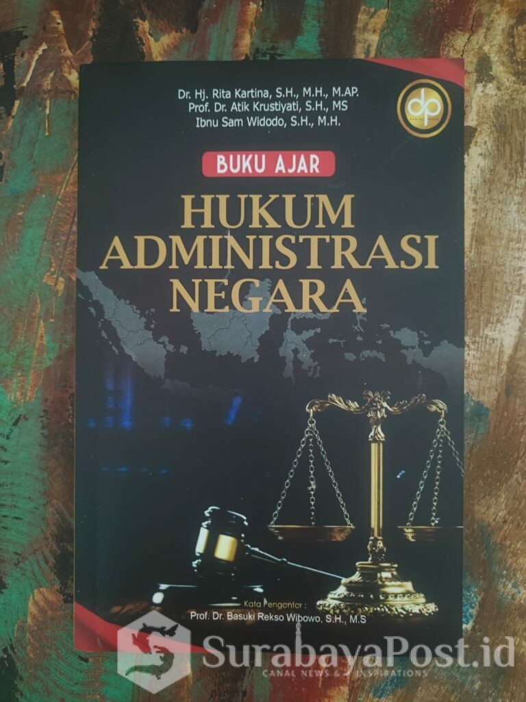 Buku Ajar Hukum Administrasi Negara, karya Dr. Rita Kartina, SH., MH., M.AP (istimewa)